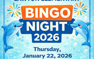 Lawton Elementary Bing Night 2026. Thursday, Jan 22, 20266-7:15pm